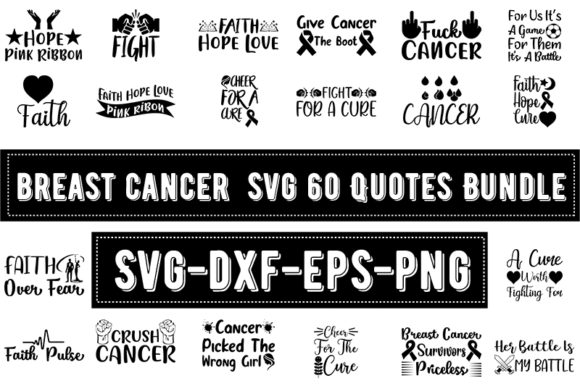 Breast Cancer Svg 60 Quotes Bundle for T-Shirt Designs and Graphics