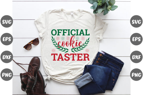 Christmas Design, Official Cookie Taster for Graphics & T-Shirts