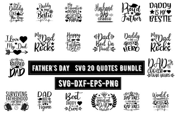 Father's Day 20 Quotes Bundle: Perfect for T-Shirt Designs and Graphics