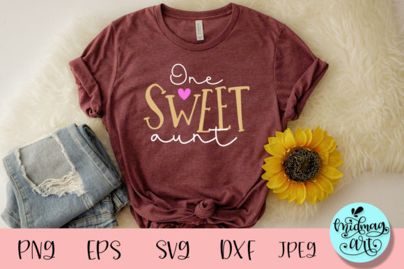 One Sweet Aunt Svg, Valentine Svg: A Versatile T-Shirt Design Graphic
