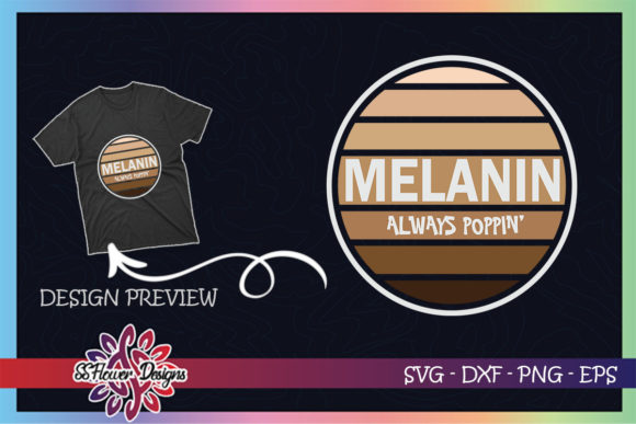Review: Melanin Always Poppin Black Woman Graphics for T-Shirts