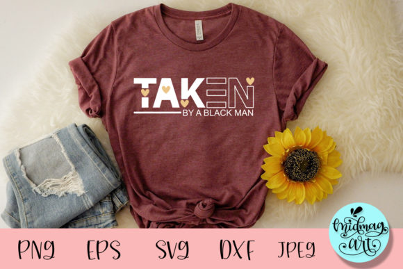 Review: Taken by a Black Man Svg, Valentine Svg