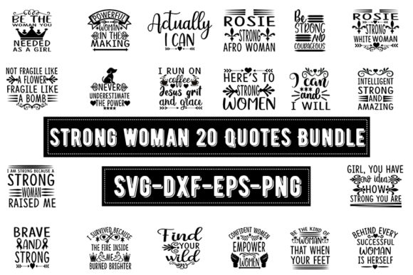 Strong Woman 20 Quotes Bundle: Perfect for T-Shirt Designs and Graphics